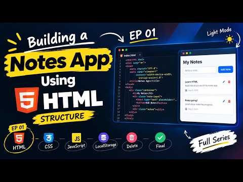 Building a Notes App with HTML | EP 01 — HTML Structure
