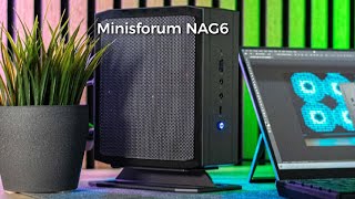 Minisforum NAG6 mini PC: First Look - Reviews Full Specifications