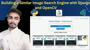 Building a Similar Image Search Engine with Django and OpenCV | Source Code Included