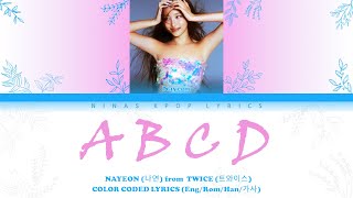 NAYEON (나연) - ABCD LYRICS (COLOR CODED)