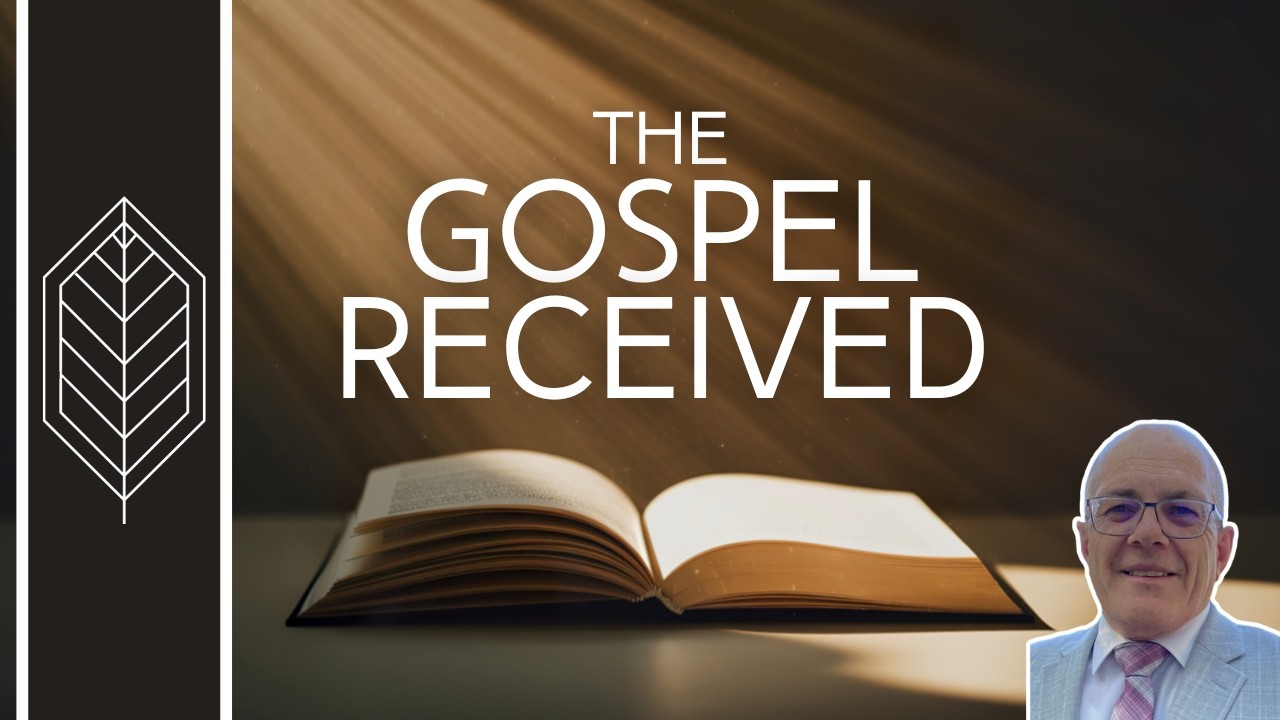 The Gospel Received