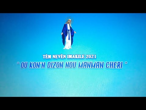 VIDEO IMMACULEE 2021   OU KONN DIZON NOU MANMAN CHERI 