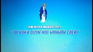 VIDEO IMMACULEE 2021 : ' OU KONN DIZON NOU MANMAN CHERI '
