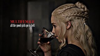 all the good girls go to hell | multifemale