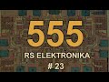 555 [RS Elektronika] # 23