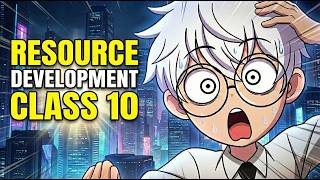 Resources and Development class 10 (Animation) | Class 10 geography chapter 1 | One shot | BB | CBSE