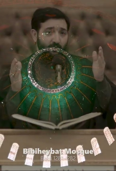 Fuad Pənahlı - 'Bir ölümdə var ki' - (Allah islamic prophet Muhammad ﷺ Ahlibayt Quran)