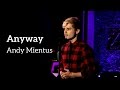 Andy Mientus (Smash, The Flash, Spring Awakening) | "Anyway" | Kerrigan-Lowdermilk