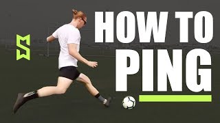 How To Ping | How To Hit A Long Ball | Advanced Tutorial