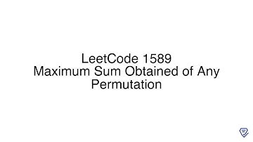 LeetCode 1589: Maximum Sum Obtained of Any Permutation