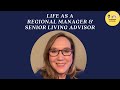Life as a regional manager and senior living advisor in canada