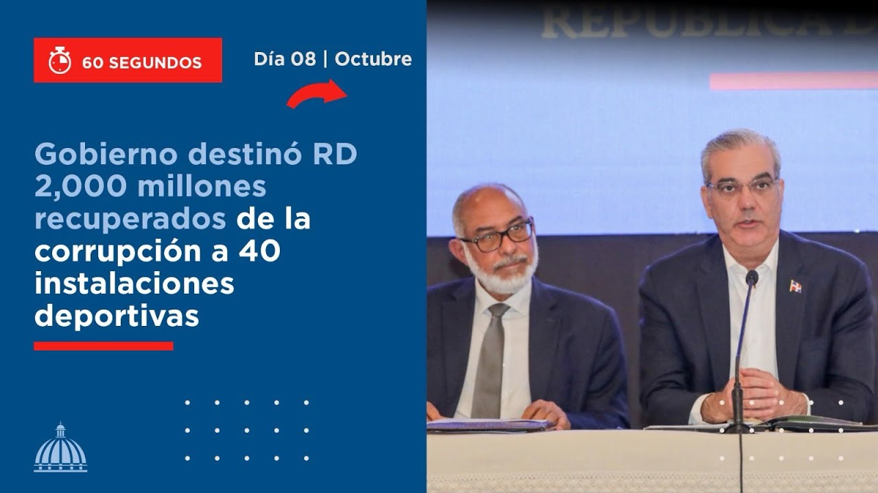 Gobierno destinó RD 2,000 millones recuperados de la corrupción a 40 instalaciones deportivas