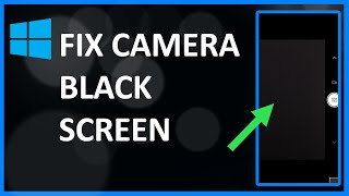 How To Fix WebCam Black Screen On Windows 10 screenshot 1