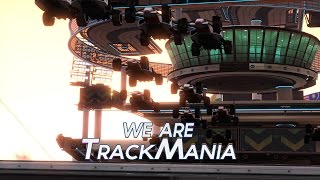 WE ARE TRACKMANIA - A Trackmania Movie