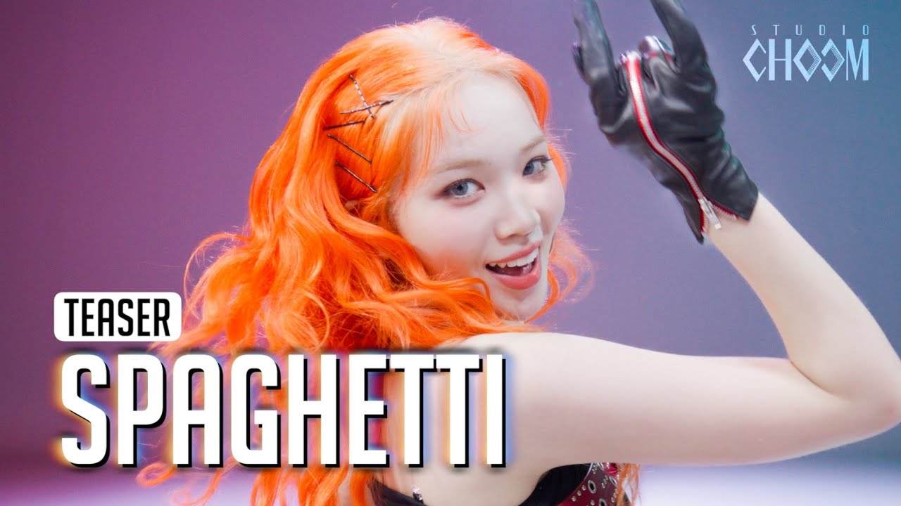 Teaser) LE SSERAFIM(르세라핌) 'SPAGHETTI' (4K) | STUDIO CHOOM