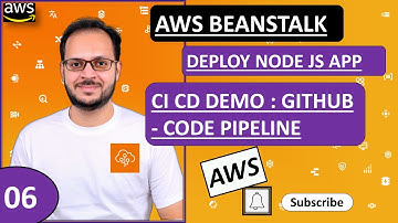 6) Deploy node app continuous integration & deployment to AWS beanstalk using code pipeline & GitHub
