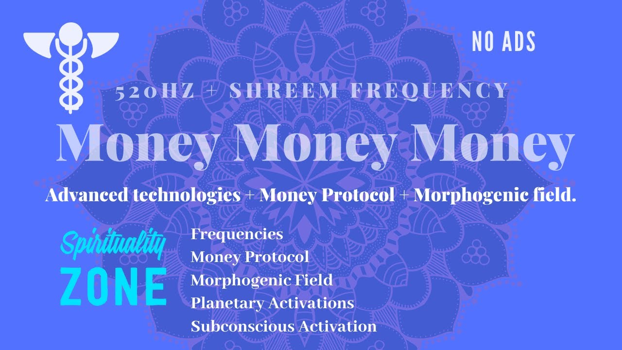 MONEY: Powerful Incantations + Shreem Vibration + Planetary & Money Protocol + Morphogenic Field
