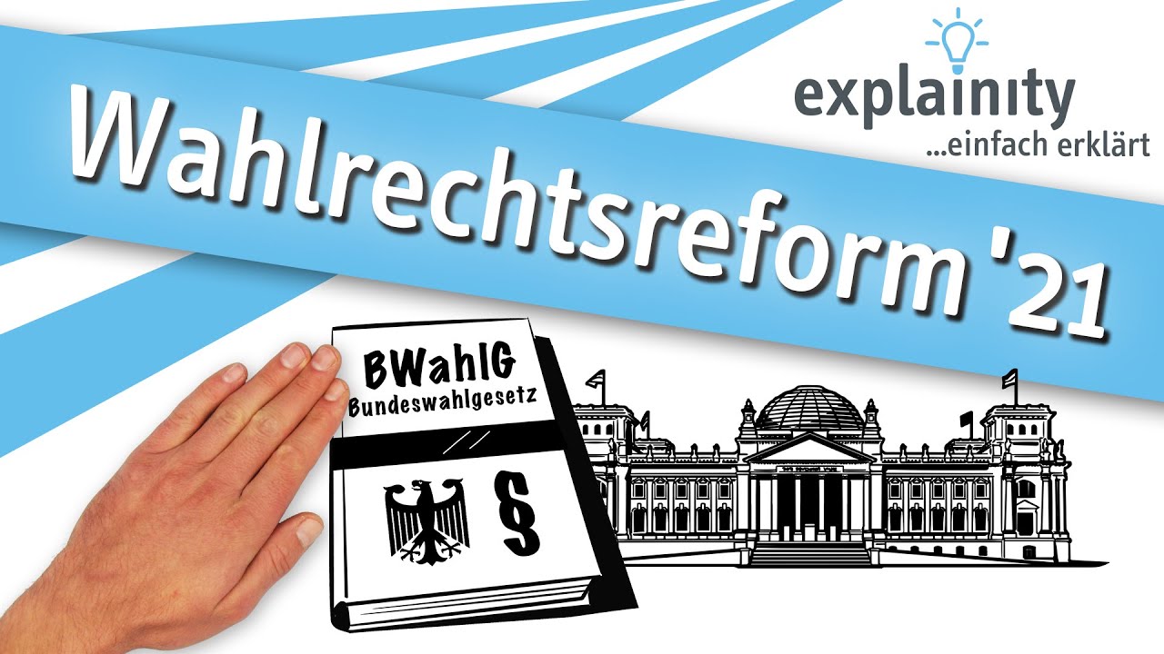 Wahlrechtsreform 2021 einfach erklärt (explainity® Erklärvideo)