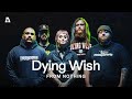 Dying wish  from nothing