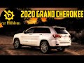 2020 jeep grand cherokee problems and reliability should you buy