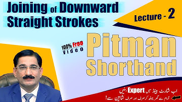 [Lecture - 2] Joining of Downward Straight Strokes - Online Shorthand Course - Pitman Shorthand