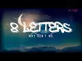 Why Don&#39;t We - 8 Letters (Lyrics Terjemahan)