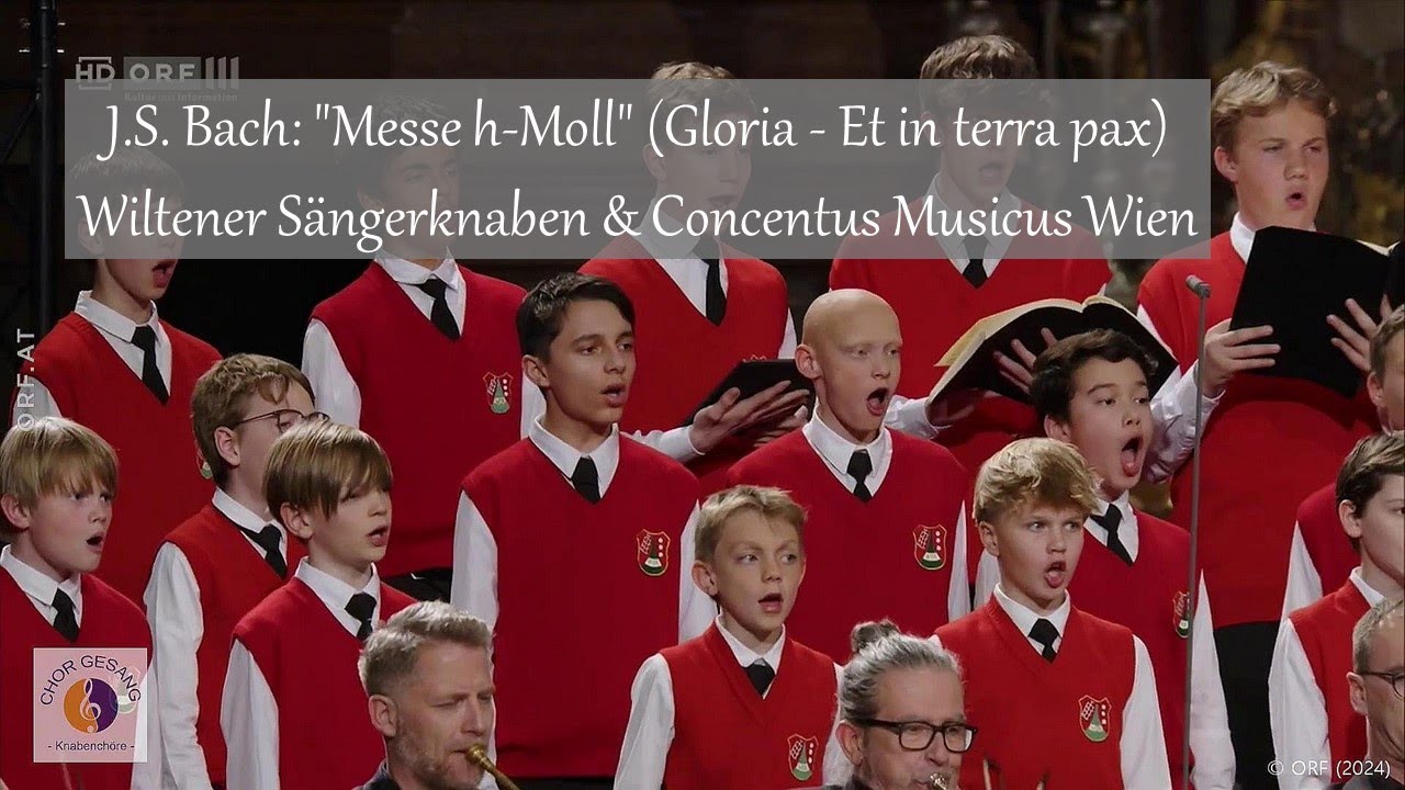 J.S. Bach: "Messe h-Moll" (Gloria—Et in terra pax) | Wiltener Sängerknaben & Concentus Musicus Wien