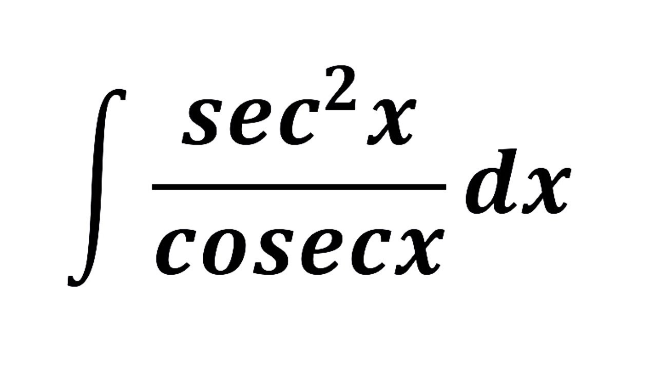 Integral Of Sec 2 X cosecx How To Solve It Full Solution integral-of-sec-2-x-cosecx-how-to-solve-it-full-solution
