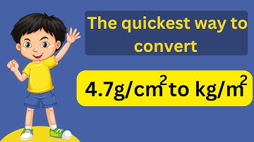 How to convert 4.7g/cm² to kg/m² using prefixes