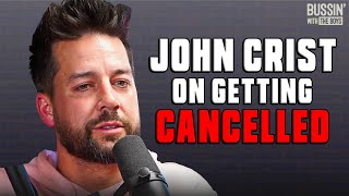 John Crist Talks Being Cancelled, What He Learned, The Perspective He Has On It Now