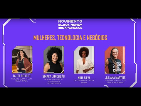 MULHERES, TECNOLOGIA E NEGÓCIOS | Movimento Black Money