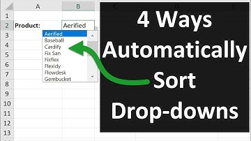 4 Ways to Sort Drop Down Lists Automatically in Excel