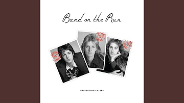 Band On The Run (Underdubbed Mix)
