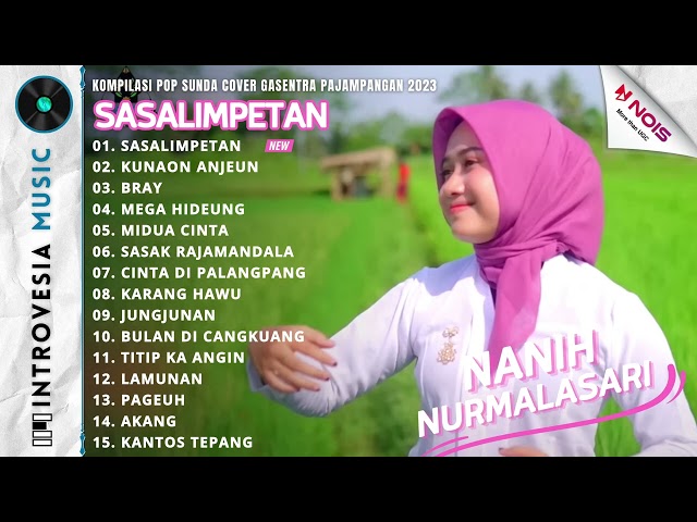 NANIH NURMALASARI - SASALIMPETAN | KOMPILASI LAGU SUNDA COVER NANIH GASENTRA FULL ALBUM 2023 class=