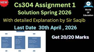 CS304 assignment 1 spring 2026 || cs304 assignment 1 solution 2026 || cs304 assignment 1 solution