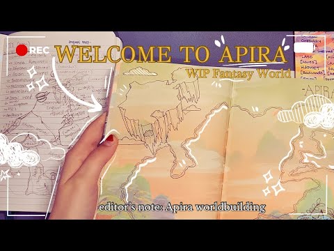 I HATE MAPS!! || Editor’s Note: Apira Worldbuilding | pt. 1