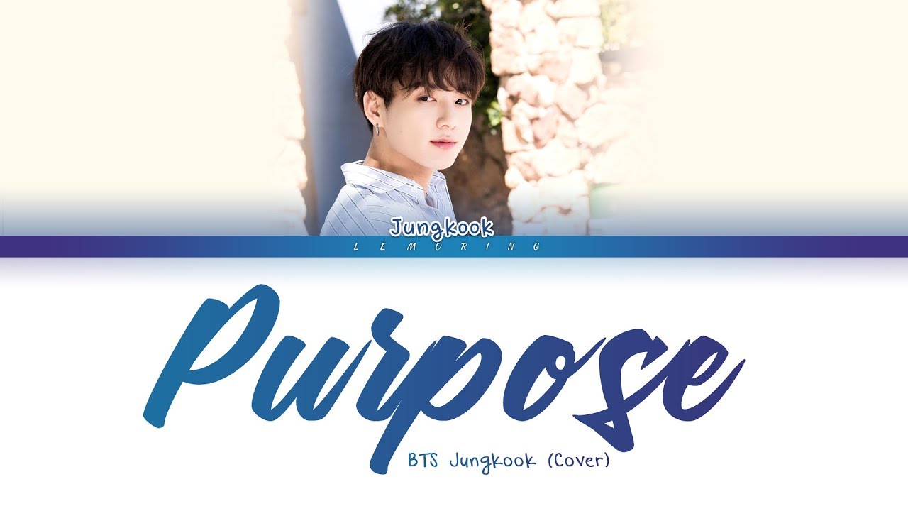BTS Jungkook   Purpose Cover    Purpose Color Coded LyricsEng