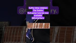 Suffer little children - The Smiths guitar tutorial