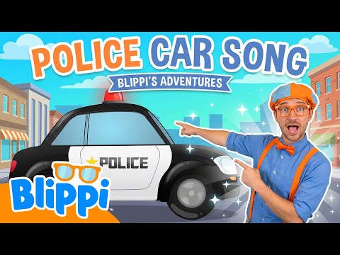 Blippi's Police Car Song | Blippi Songs｜Kids Songs｜Trucks for Kids