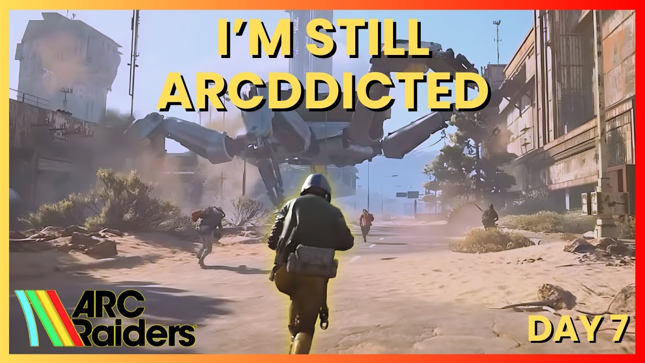 I'm STILL ARCDDICTED - ARC Raiders Day 7! 👑 - YouTube