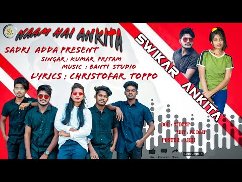 NAAM HAI ANKITA _ NEW DANCE VIDEO _ SINGER _ KUMAR PRITAM _ CAST _ SWIKAR MUNDARY _ ANKITA XALXO _