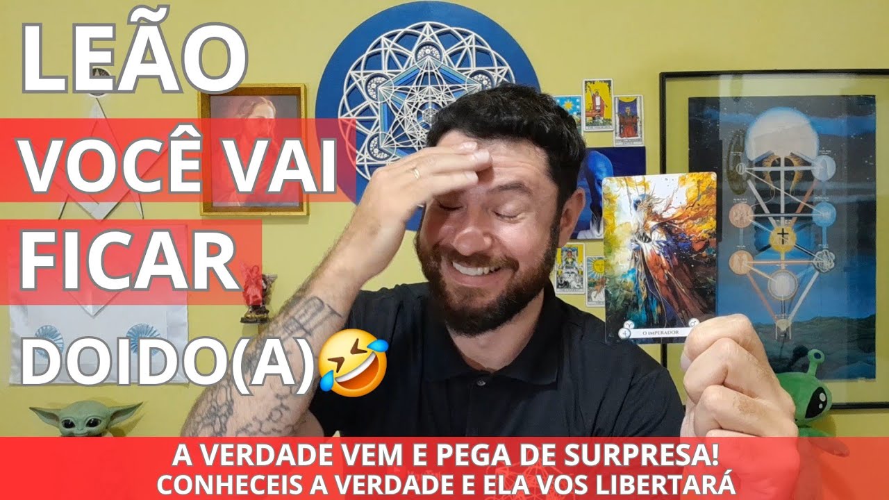 ♌LEÃO-VOCÊ VAI FICAR DOIDO🤣A VERDADE VEM E PEGA DE SURPRESA! CONHECEIS A VERDADE E ELA VOS LIBERTARÁ