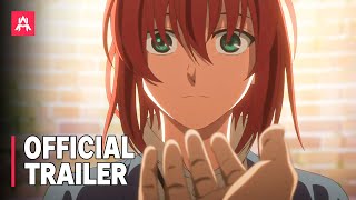 The Ancient Magus Bride Season 2 | Official Trailer 4
