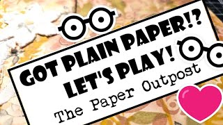 GOT PLAIN PAPER?! Easy Idea for Junk Journals! Beginner Friendly! The Paper Outpost!