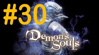 #30 Старый Герой; Святилище Бурь (4-2) 4 [Demon's Souls]