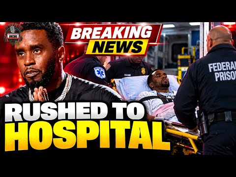 BREAKING: Diddy Rushed To Hospital With SERIOUS Head Injury