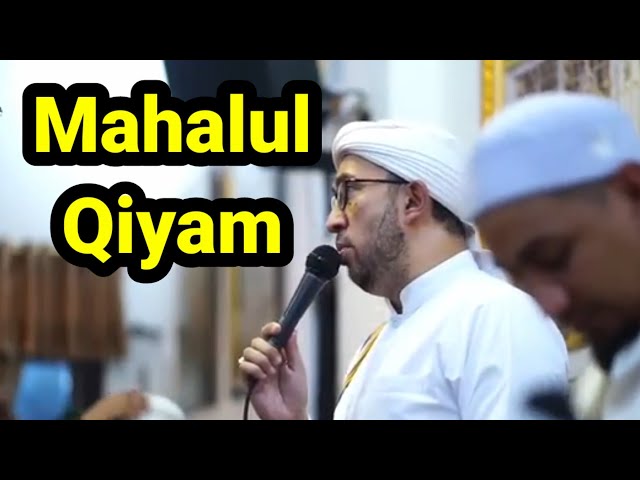 Mahalul Qiyam | Habib Ali Zainal Abidin Assegaf u0026 Az Zahir class=