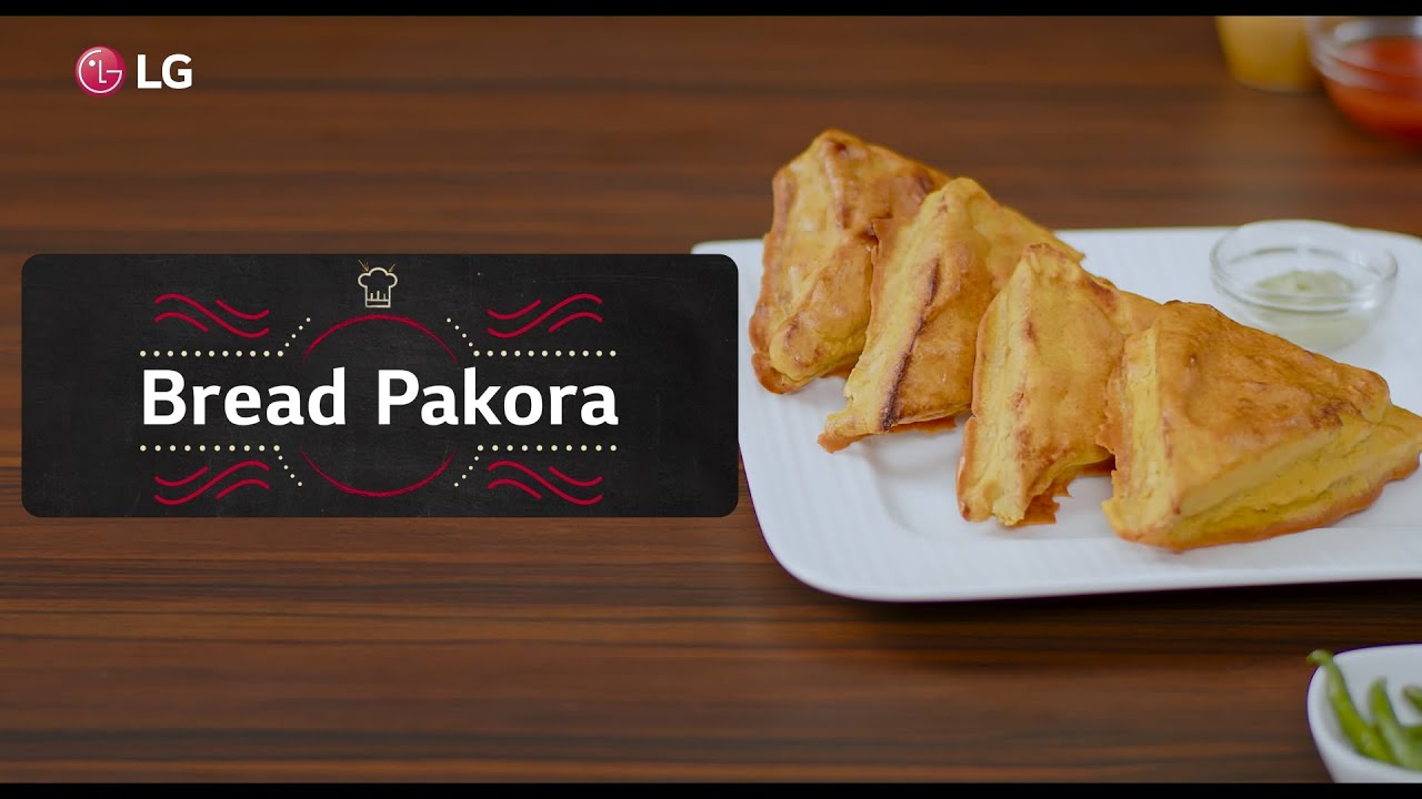 Make Bread Pakoda Using LG Microwave Oven | LG Microwave Cooking Classes | LG India