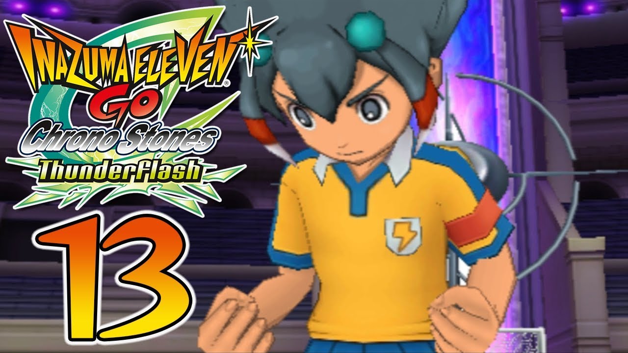 Inazuma Eleven Go Chrono Stones: Thunderflash - IGN