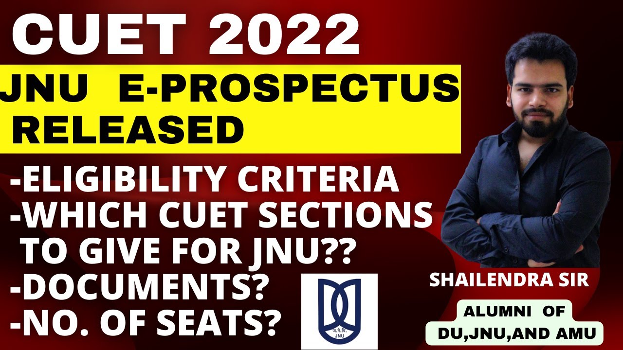 JNU E-PROSPECTUS RELEASED. ANSWERS TO ALL YOUR QUESTIONS REGARDING JNU ADMISSION PROCESS . JNU CUET